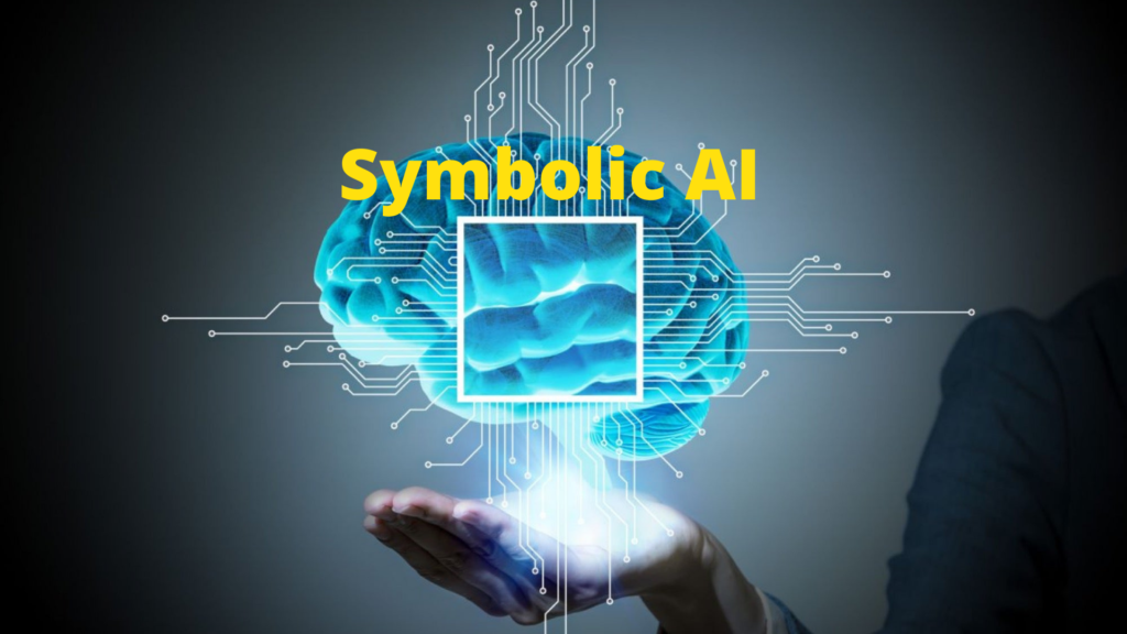 Symbolic AI Or Good Old-Fashioned Artificial Intelligence