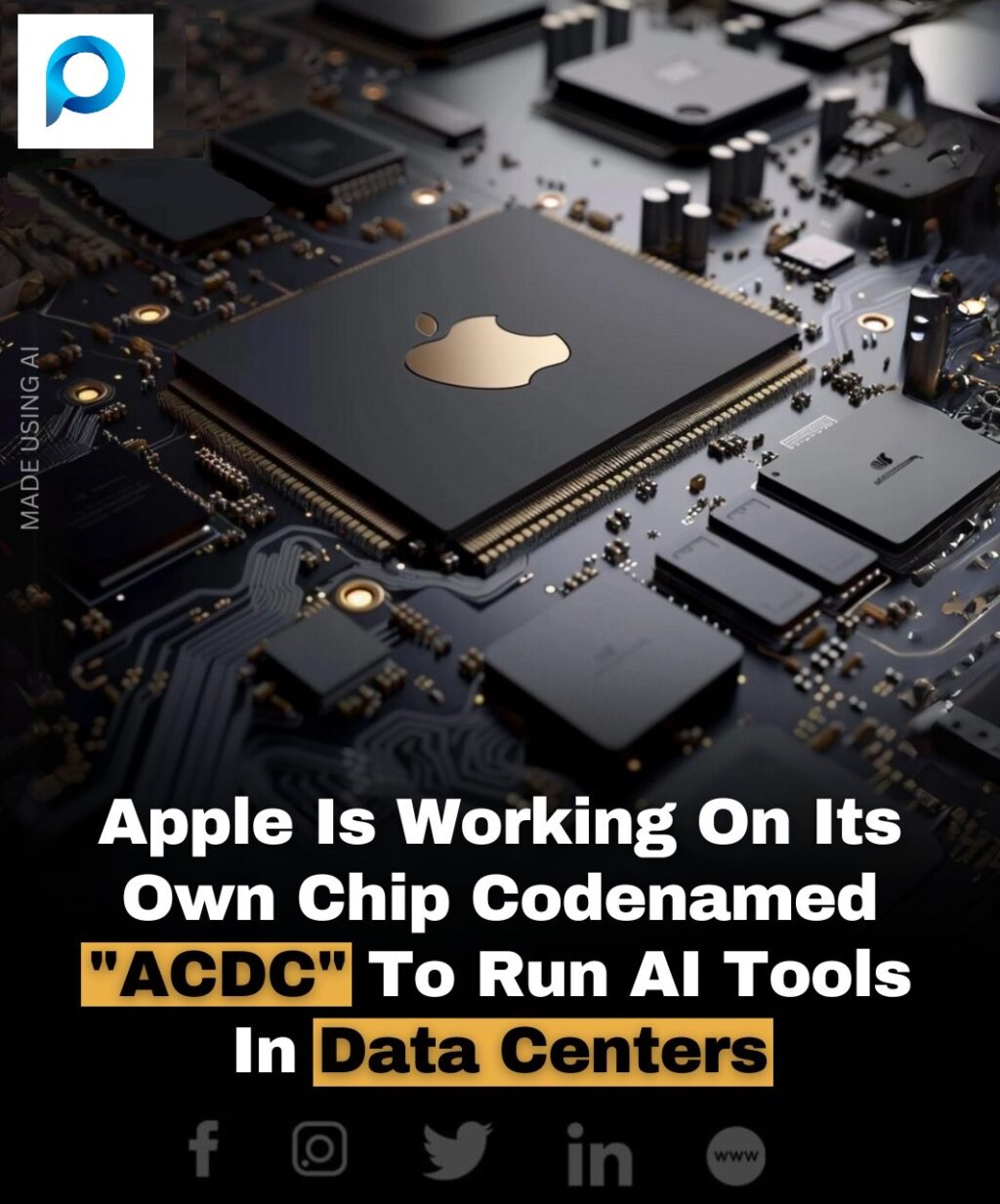 Apple is in the process of developing a chip internally named ACDC to support AI applications within Datacenters